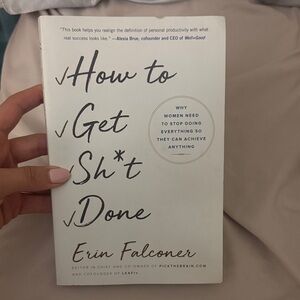 How to Get Sh*t Done Book